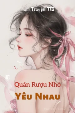 Quán Rượu Nhỏ Yêu Nhau - Chàng trai tìm thấy tình yêu