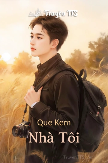Que Kem Nhà Tôi
