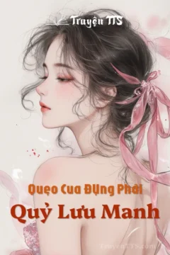 Bìa truyện Quẹo Cua Đụng Phải Quỷ Lưu Manh với hình ảnh nhân vật chính.