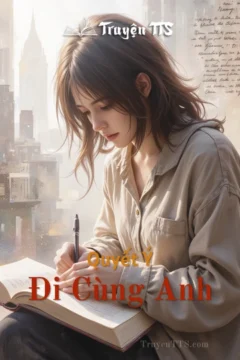 Bìa truyện Quyết Ý Đi Cùng Anh với hình ảnh nhân vật chính Lục Quyển Nhĩ và Cao Mạc.