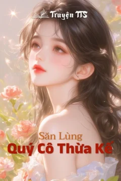 Bìa sách Săn Lùng Quý Cô Thừa Kế