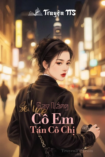 Say Nắng Cô Em Tán Cô Chị