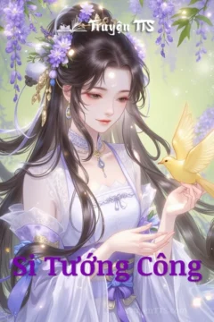 Bìa truyện Si Tướng Công với hình ảnh nữ nhân tài trí trong bối cảnh cổ đại.