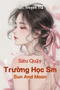 Bìa truyện Siêu Quậy Trường Học SM (Sun And Moon) với dàn nhân vật chính