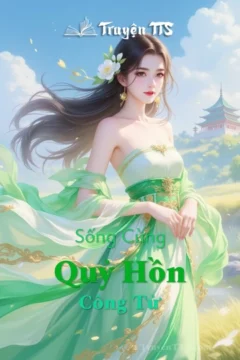 Bìa truyện Sống Cùng Quỷ Hồn Công Tử với hình ảnh thiếu nữ và quỷ hồn công tử