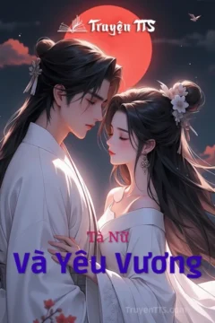 Bìa truyện Tà Nữ Và Yêu Vương với hình ảnh hai nhân vật chính.