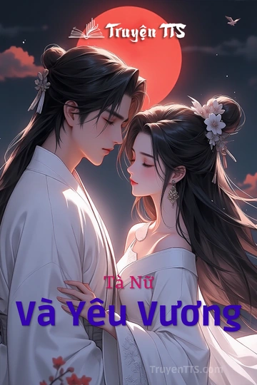 Tà Nữ Và Yêu Vương