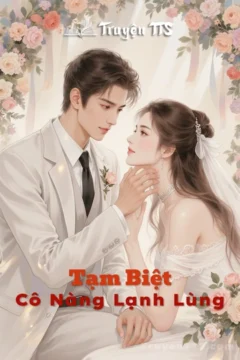Bìa truyện Tạm Biệt Cô Nàng Lạnh Lùng với hình ảnh nhân vật chính.