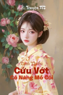 Bìa truyện Tam Thiếu Cứu Vớt Cô Nàng Mồ Côi