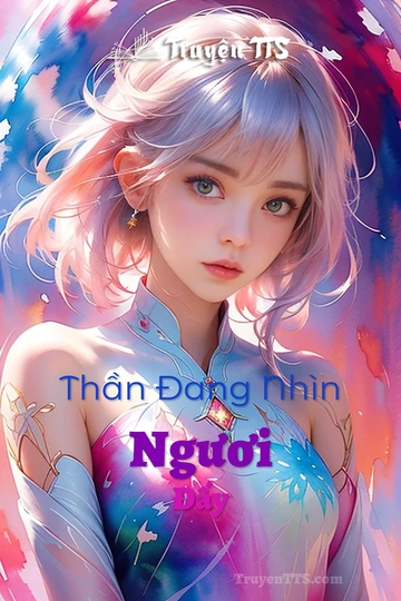 Thần Đang Nhìn Ngươi Đấy