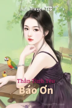 Bìa truyện Thần Tình Yêu Báo Ơn với hình ảnh lãng mạn