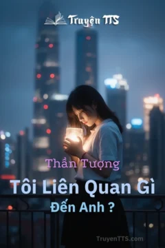 Bìa truyện Thần Tượng, Tôi Liên Quan Gì Đến Anh? với hình ảnh các nhân vật trẻ trung, hiện đại.