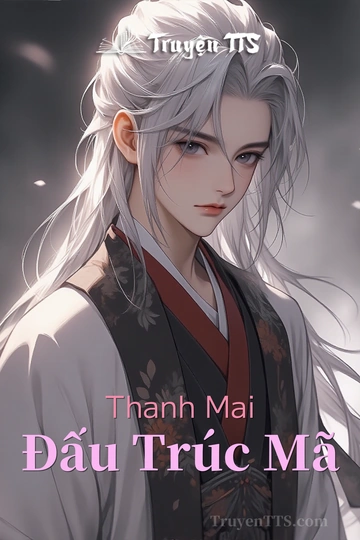 Thanh Mai Đấu Trúc Mã
