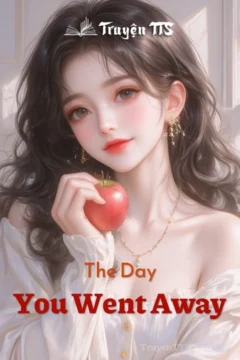 Bìa truyện The Day You Went Away với hình ảnh nữ sinh xinh đẹp, lạnh lùng.