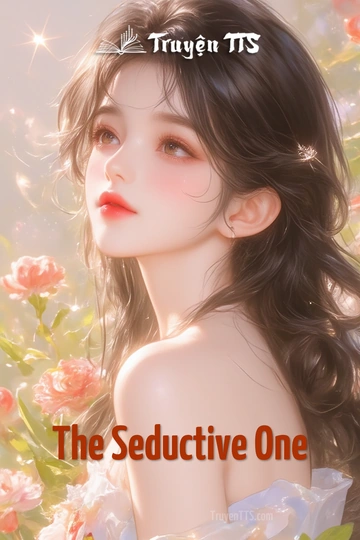 The Seductive One