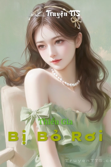 Thiếu Gia Bị Bỏ Rơi