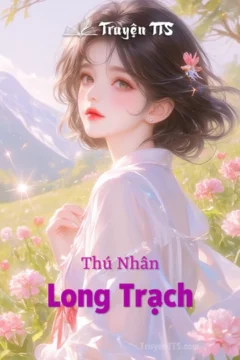 Bìa truyện Thú Nhân Chi Long Trạch với nhân vật Long Trạch và Tiết Đồng