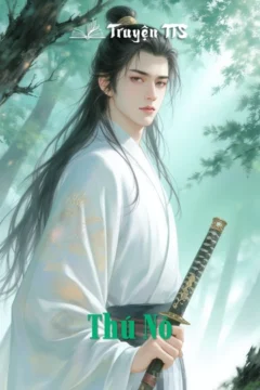 Bìa truyện Thú Nô với hình ảnh nhân vật chính và các nhân vật nam chính trong bối cảnh kỳ ảo.