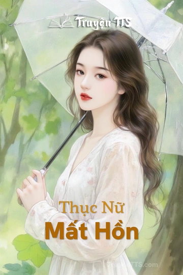 Thục Nữ Mất Hồn