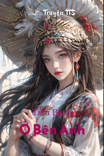 Tiểu Bạch Ở Bên Anh