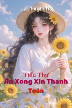 Bìa truyện Tiểu Thư, Ăn Xong Xin Thanh Toán với hình ảnh nhân vật nữ chính.