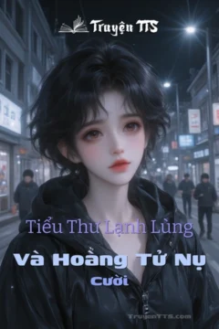 Bìa truyện Tiểu Thư Lạnh Lùng Và Hoàng Tử Nụ Cười