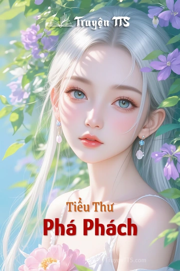 Tiểu Thư Phá Phách