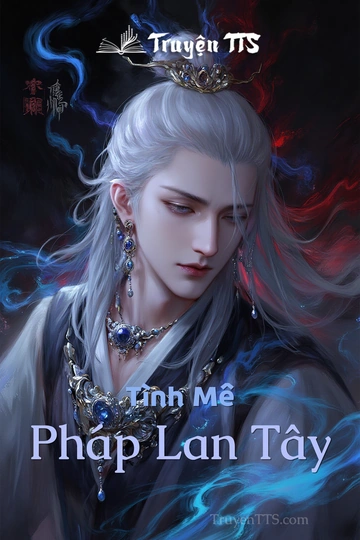 Tình Mê Pháp Lan Tây