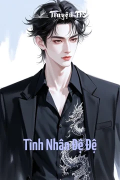 Tình Nhân Đệ Đệ - Mối tình đam mỹ cấm kỵ giữa hắn và đệ đệ