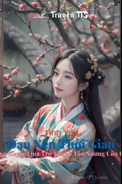 Bìa truyện Đan Xen Thời Gian với hình ảnh cô gái và chàng trai trong không gian cổ đại