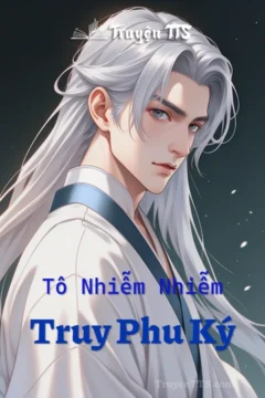 Bìa truyện Tô Nhiễm Nhiễm Truy Phu Ký