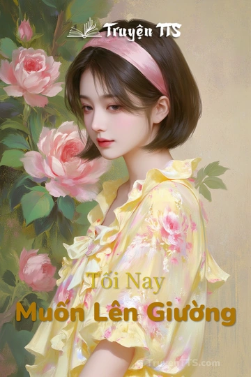Tối Nay Muốn Lên Giường