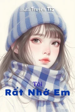 Bìa truyện Tôi Rất Nhớ Em với hình ảnh hai nhân vật chính trong không gian hiện đại.