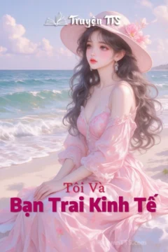 Bìa truyện Tôi Và Bạn Trai Kinh Tế