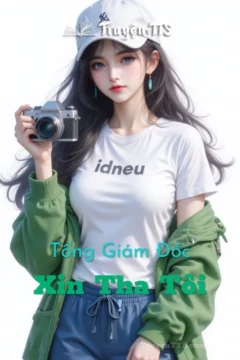 Bìa truyện Tổng Giám Đốc Xin Tha Tôi!