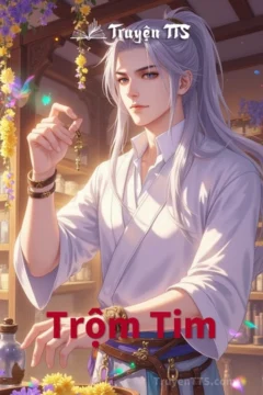 Bìa truyện Trộm Tim với hình ảnh quái trộm và mỹ nhân trong bối cảnh cổ đại.