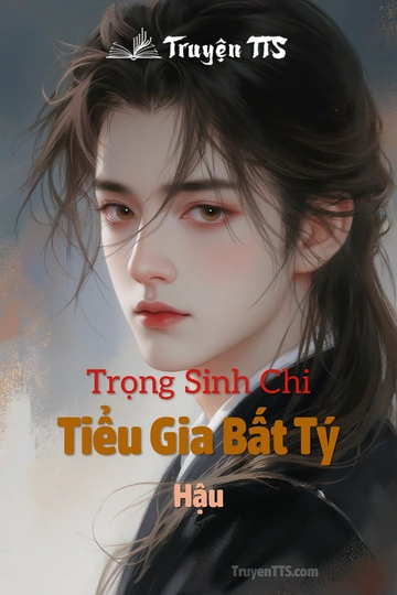 Trọng Sinh Chi Tiểu Gia Bất Tý Hậu