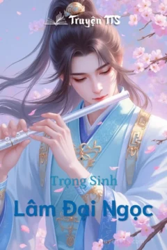Trọng Sinh Tên Ta Là Lâm Đại Ngọc - Ảnh bìa truyện