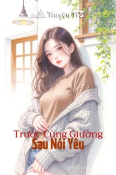 Bìa truyện "Sau Nói Yêu" với hình ảnh hai nhân vật chính Tần Tiểu Ý và Vu Hạo Viễn.