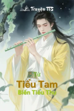 Bìa truyện Tiểu Tam Biến Tiểu Thụ