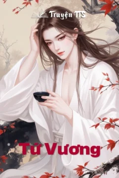 Bìa truyện Tứ Vương với hình ảnh cô gái mạnh mẽ trong bối cảnh cổ đại