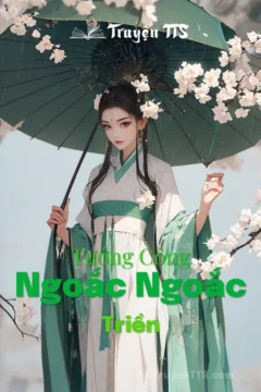 Bìa truyện Tướng Công Ngoắc Ngoắc Triền