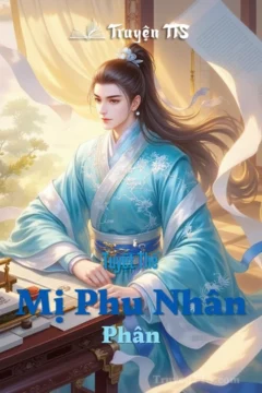 Bìa truyện Tuyệt Thế Mị Phu Nhân Phân với nhân vật nữ cải trang nam nhi giữa bối cảnh cổ đại.
