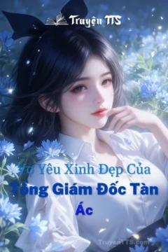 Bìa truyện Vợ Yêu Xinh Đẹp Của Tổng Giám Đốc Tàn Ác