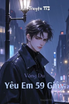 Ảnh bìa truyện đam mỹ võng du Yêu Em 59 Giây, với Tiểu Vũ và Hạ Thần.