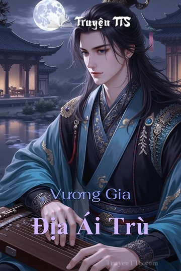 Vương Gia Địa Ái Trù