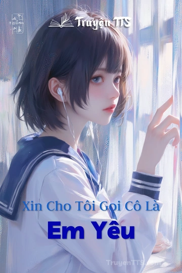 Xin Cho Tôi Gọi Cô Là Em Yêu