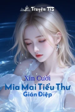 Bìa truyện Xin Cười Mỉa Mai Tiểu Thư Gián Điệp với hình ảnh cặp đôi hiện đại.