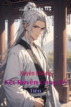 Ảnh bìa truyện Kết Duyên Cùng Tổ Tiên, thể loại xuyên không hài hước.