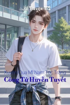 Bìa truyện Công Tử Huyền Tuyết Y với hình ảnh mỹ nam tóc trắng